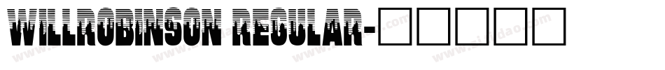 WillRobinson Regular字体转换